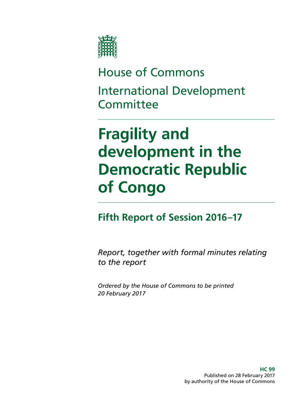 International Development Committee 5th Report. Fragility and development in the Democratic Republic of Congo Volume 1. Report