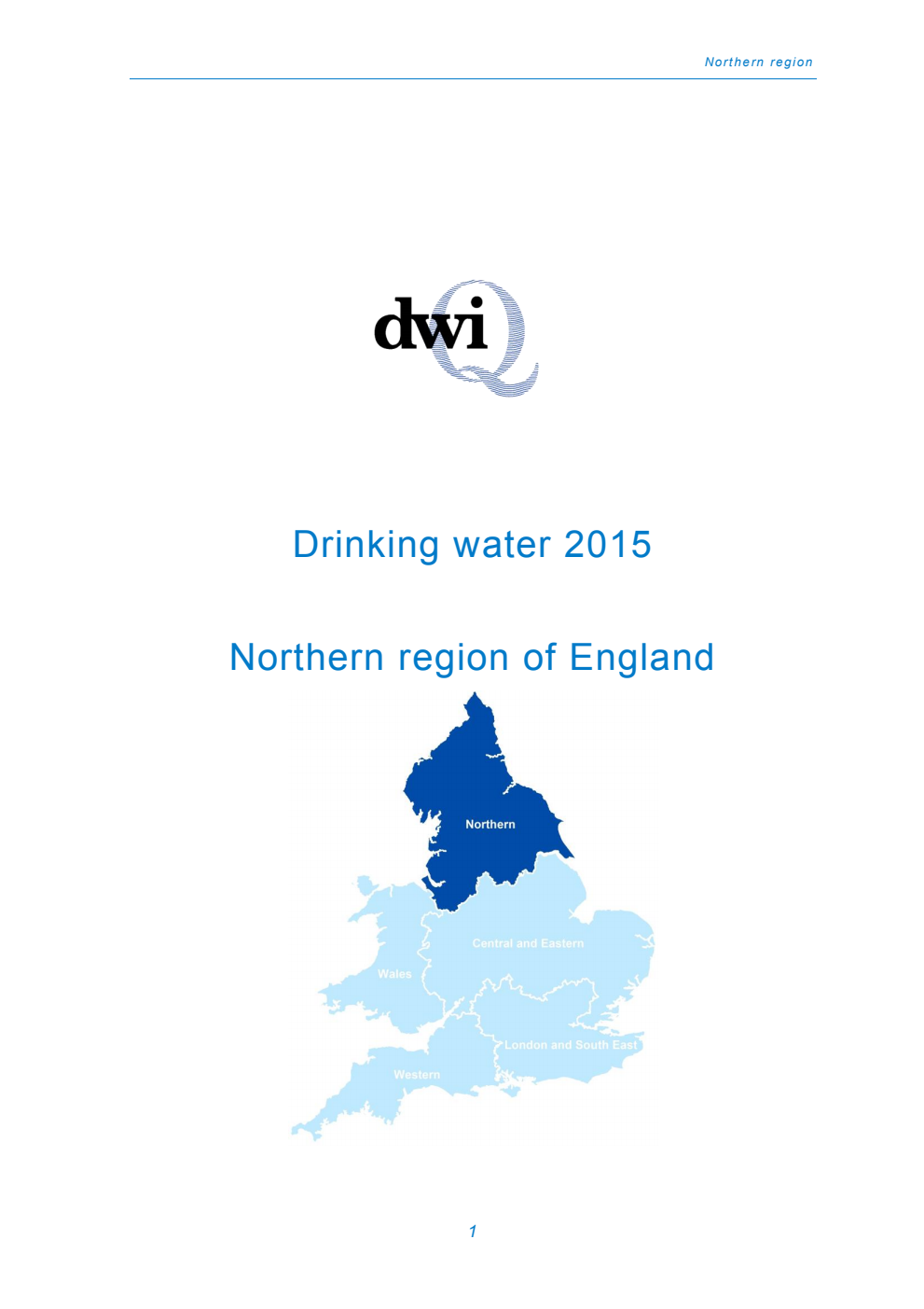 Drinking Water 2015 Public water supplies in the Northern region of England July 2016