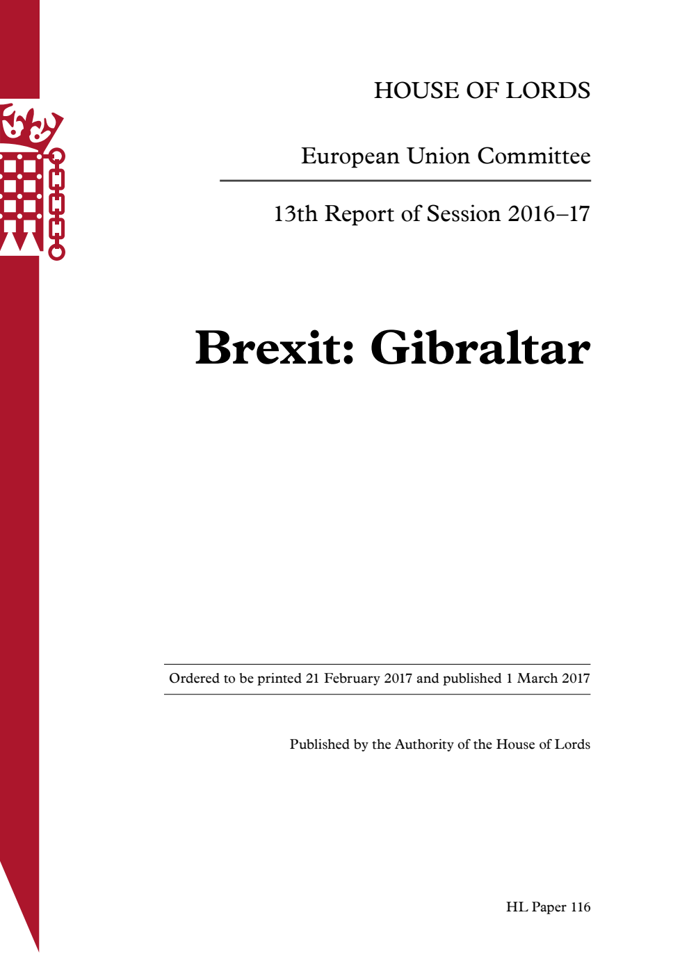 European Union Committee 13th Report. Brexit: Gibraltar Volume 1. Report