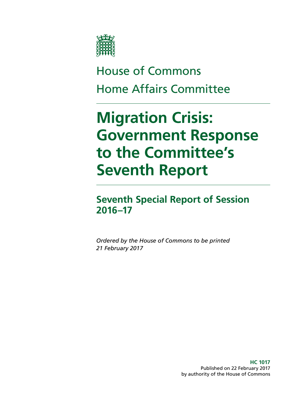 Home Affairs Committee 7th Special Report. Migration Crisis: Government Response to the Committee’s Seventh Report