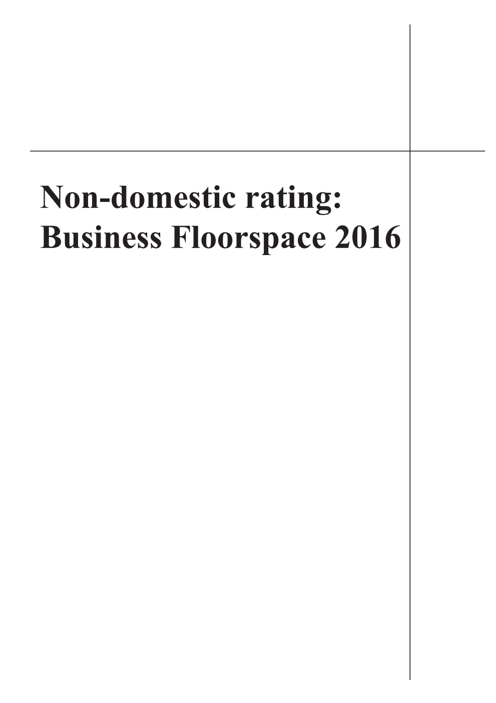 Non-domestic rating: Business Floorspace 2016