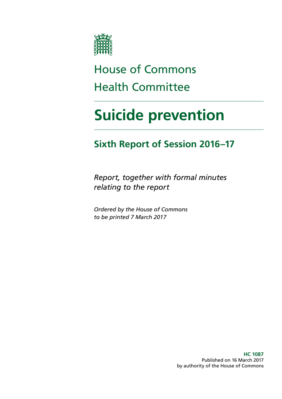 Health Committee 6th Report. Suicide prevention Volume 1. Report