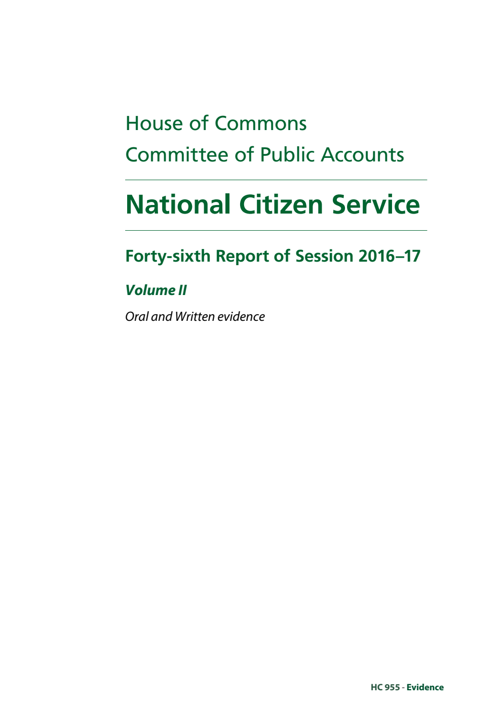 Public Accounts Committee 46th Report. National Citizen Service Volume 2. Oral and written evidence