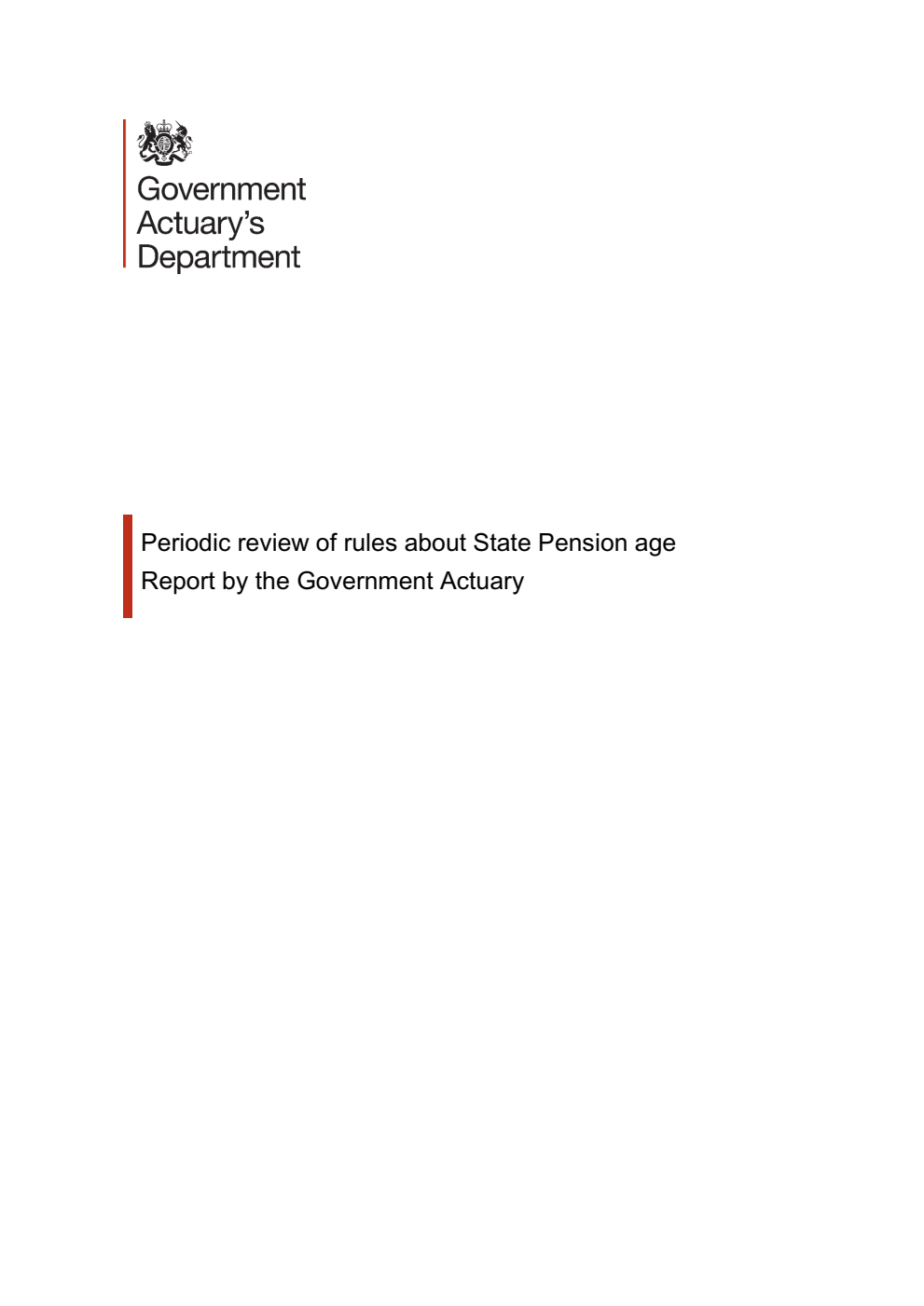 Report by the Government Actuary: Periodic review of rules about State Pension age
