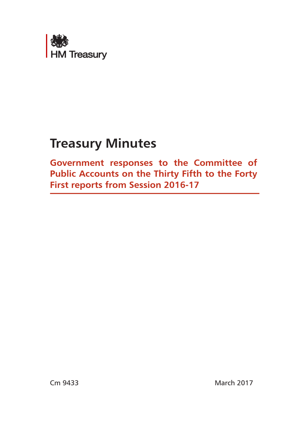 Treasury Minutes Government responses to the Committee of Public Accounts on the Thirty Fifth to the Forty First reports from Session 2016-17