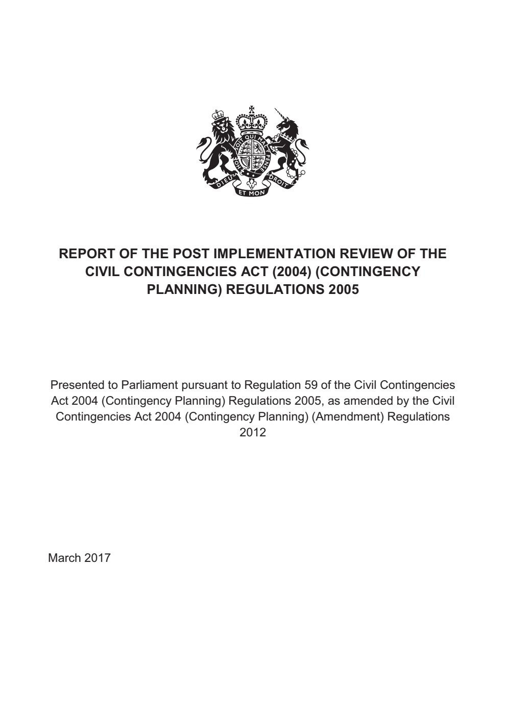 Report of the Post Implementation Review of the Civil Contingencies Act (2004) (Contingency Planning) Regulations 2005
