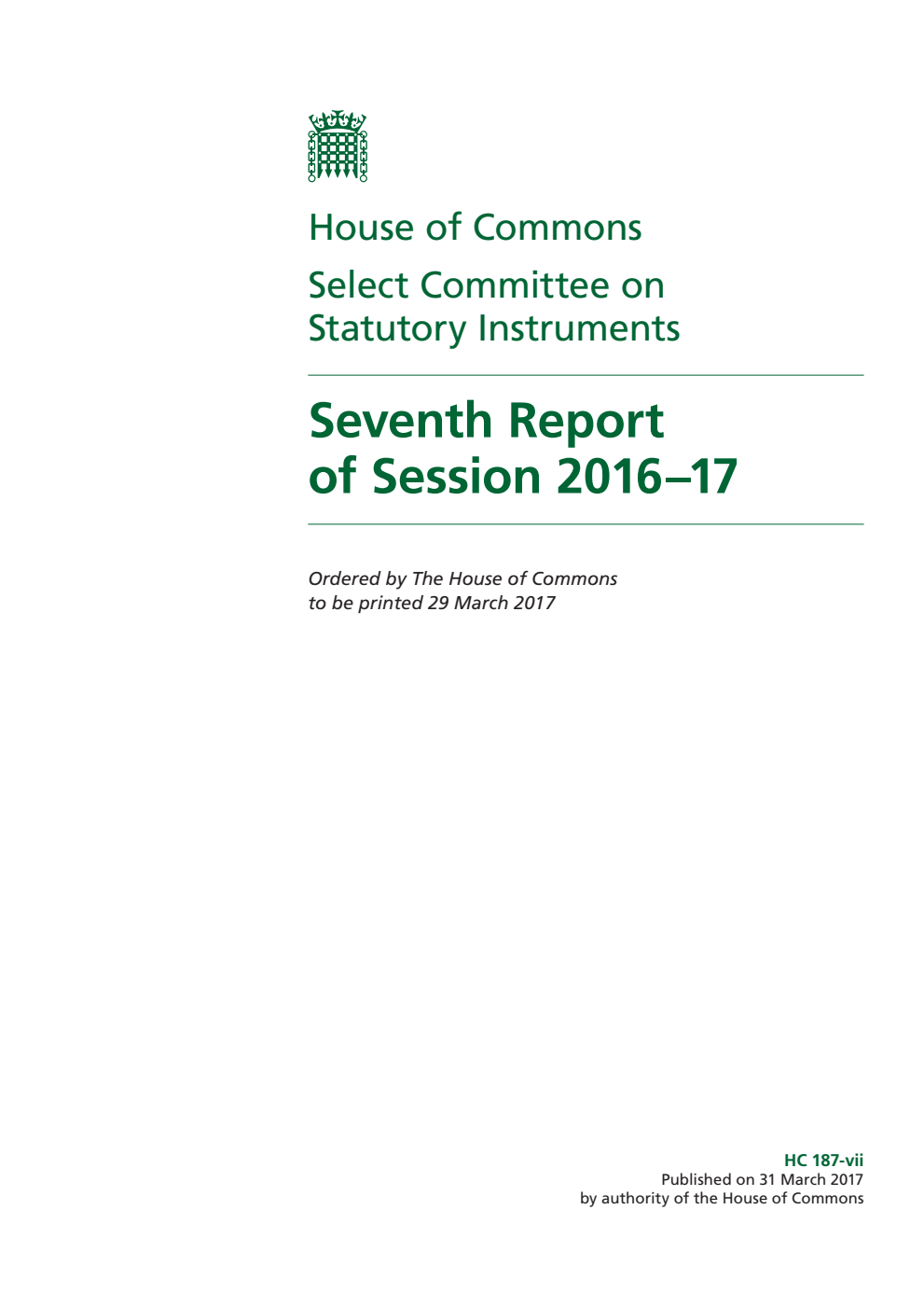 Statutory Instruments Committee 7th Report of Session 2016-17