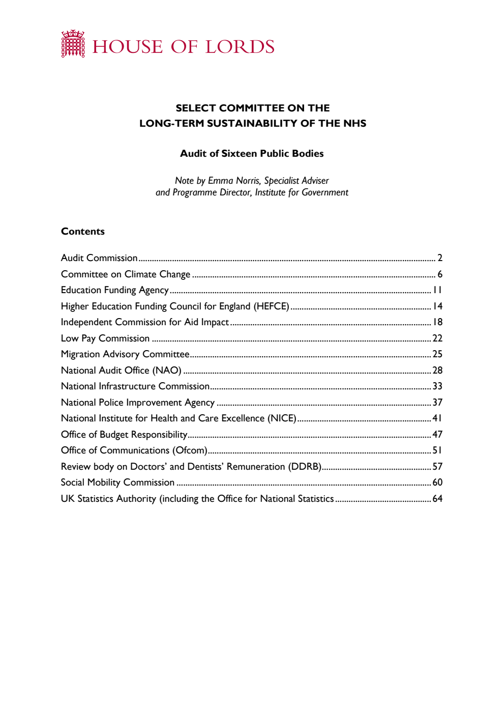 Select Committee on the Long-Term Sustainability of the NHS. Audit of Sixteen Public Bodies. Note by Emma Norris, Specialist Adviser and Programme Director, Institute for Government