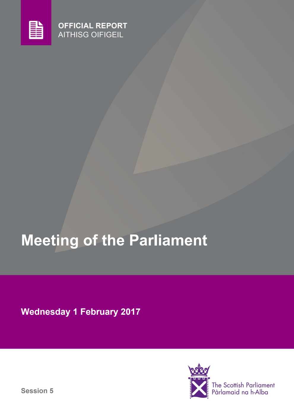 Official Report Meeting of the Parliament Wednesday 1 February 2017 [Final]