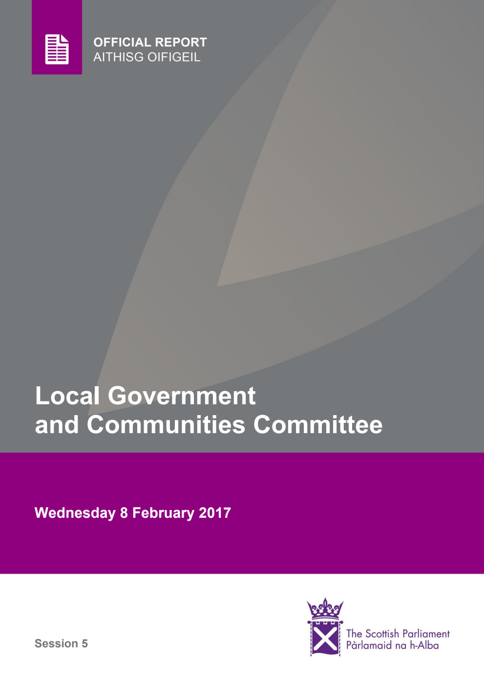 Local Government and Communities Committee 5th Meeting 2017, 8 February 2017 [Final]