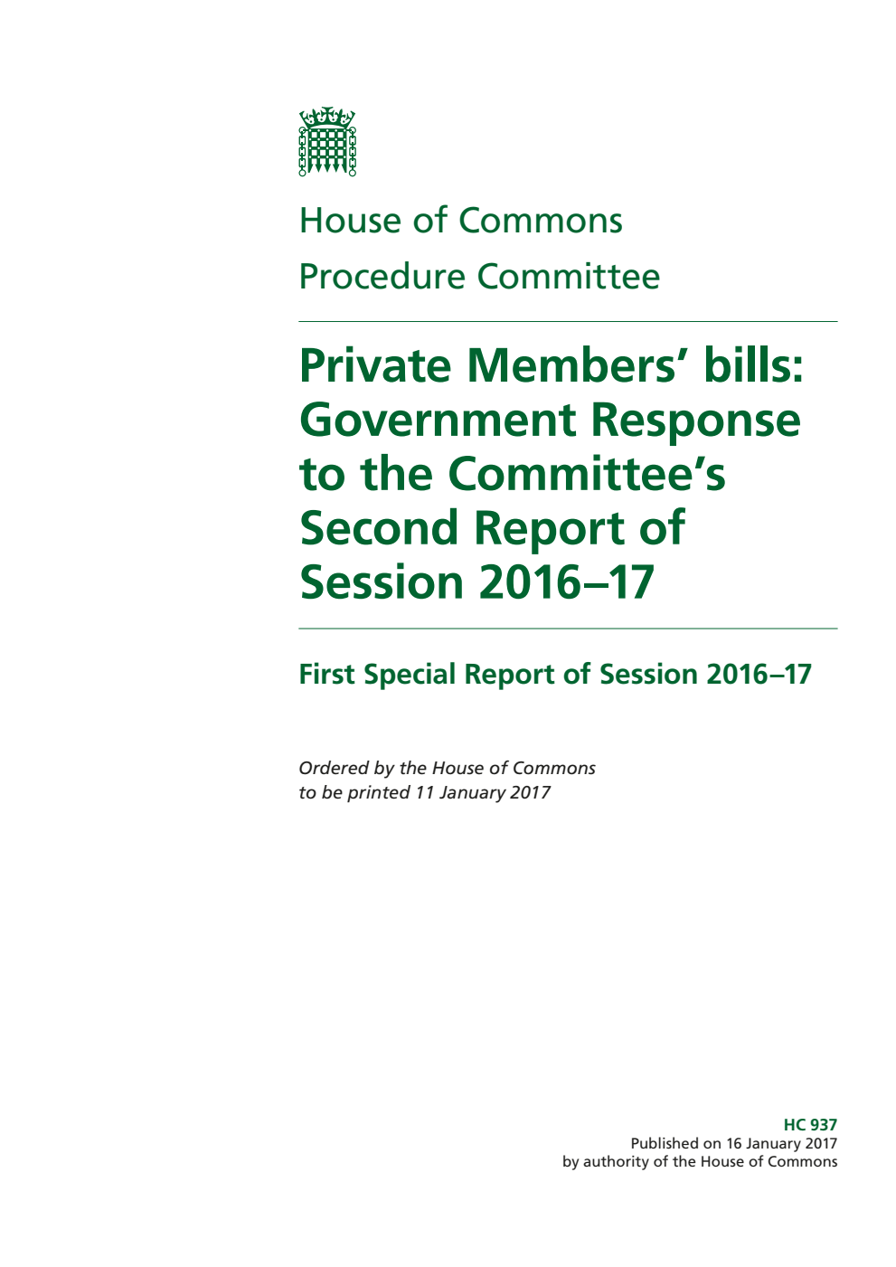 Procedure Committee 1st Special Report. Private Members’ bills: Government Response to the Committee’s Second Report of Session 2016–17