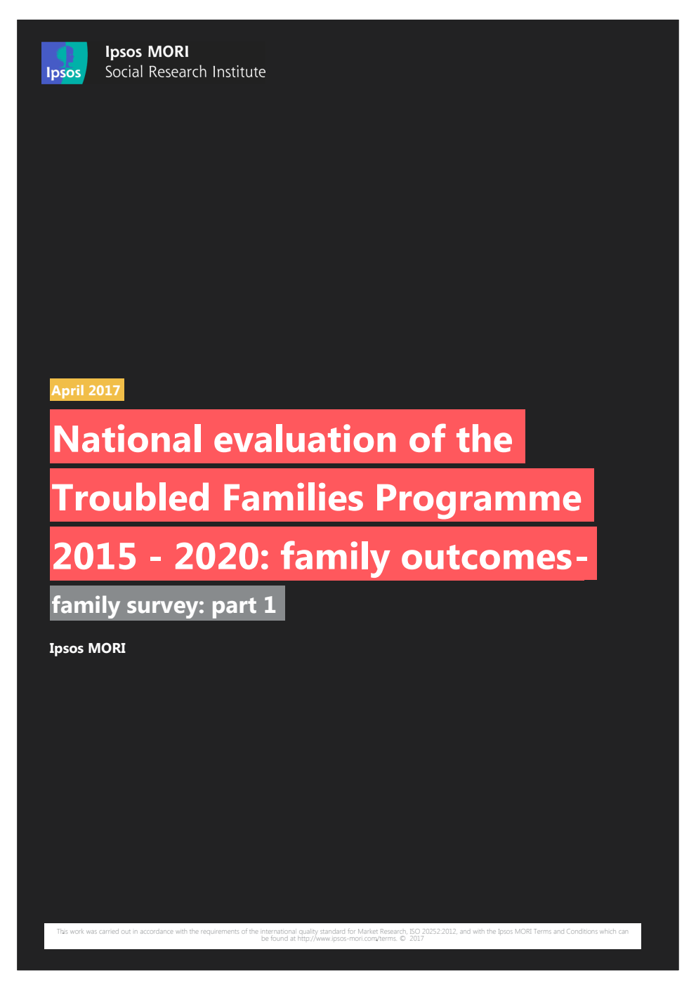 National evaluation of the Troubled Families Programme 2015 - 2020: family outcomes - family survey: part 1