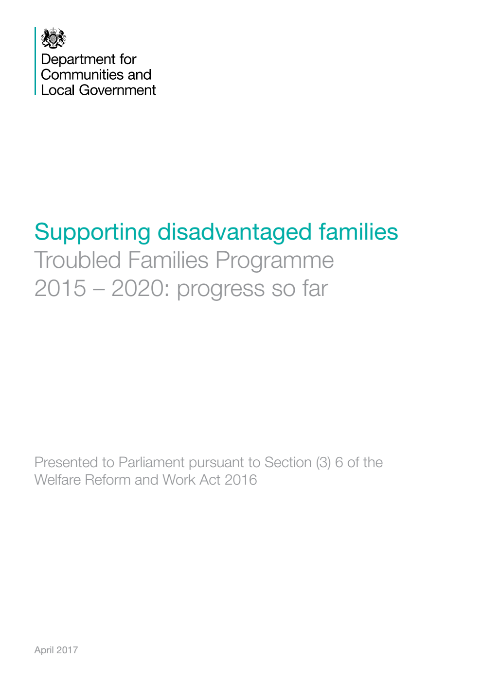 Supporting disadvantaged families Troubled Families Programme 2015 – 2020: progress so far