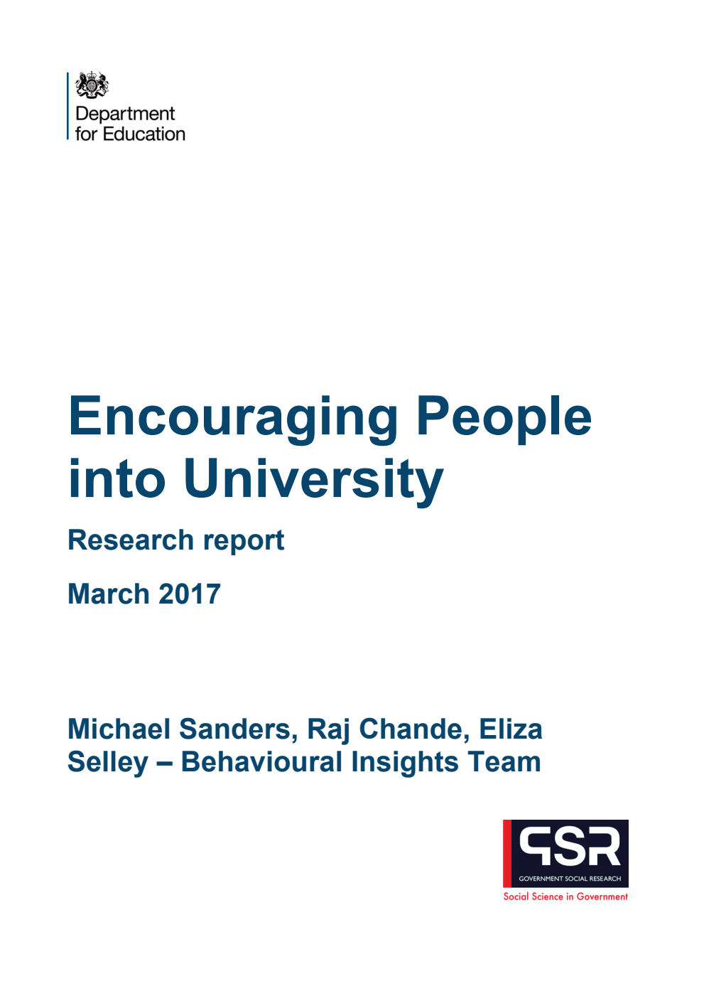 DFE RR667 Encouraging People into University. Research report March 2017