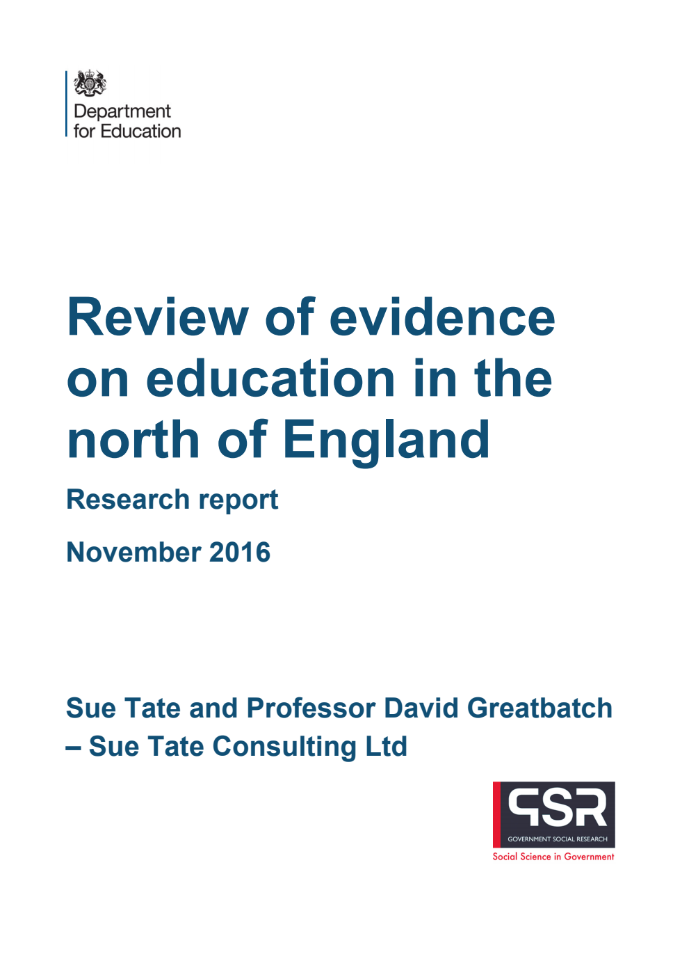 DFE RR520 Review of Evidence on Education in the North of England : Research Report November 2016