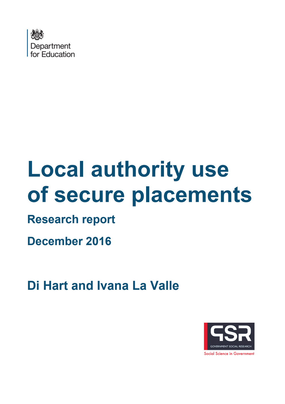 DFE RR515 Local Authority Use of Secure Placements : Research Report December 2016