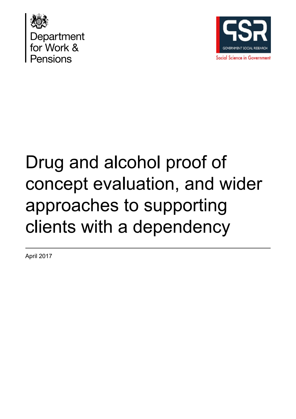 Research Report 924 Drug and alcohol proof of concept evaluation, and wider approaches to supporting clients with a dependency