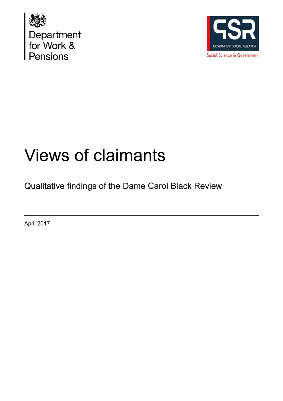 Research Report 937 Views of claimants. Qualitative findings of the Dame Carol Black Review
