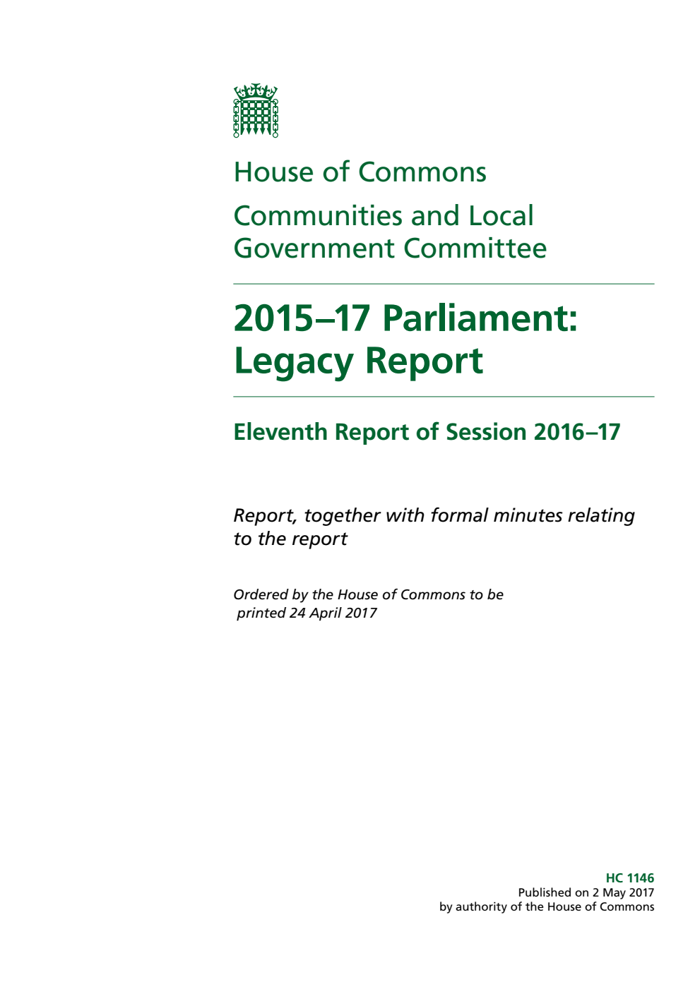 Communities and Local Government Committee 11th Report. 2015–17 Parliament: Legacy Report