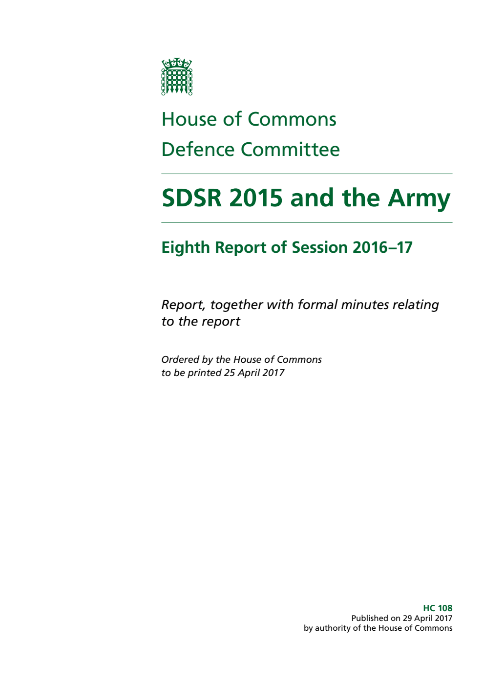 Defence Committee 8th Report. SDSR 2015 and the Army Volume 1. Report