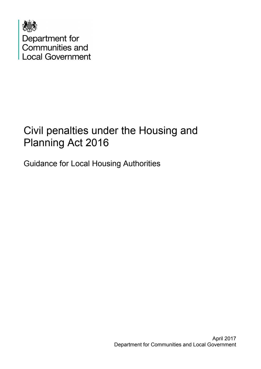Civil Penalties Under the Housing and Planning Act 2016 : Guidance for Local Housing Authorities