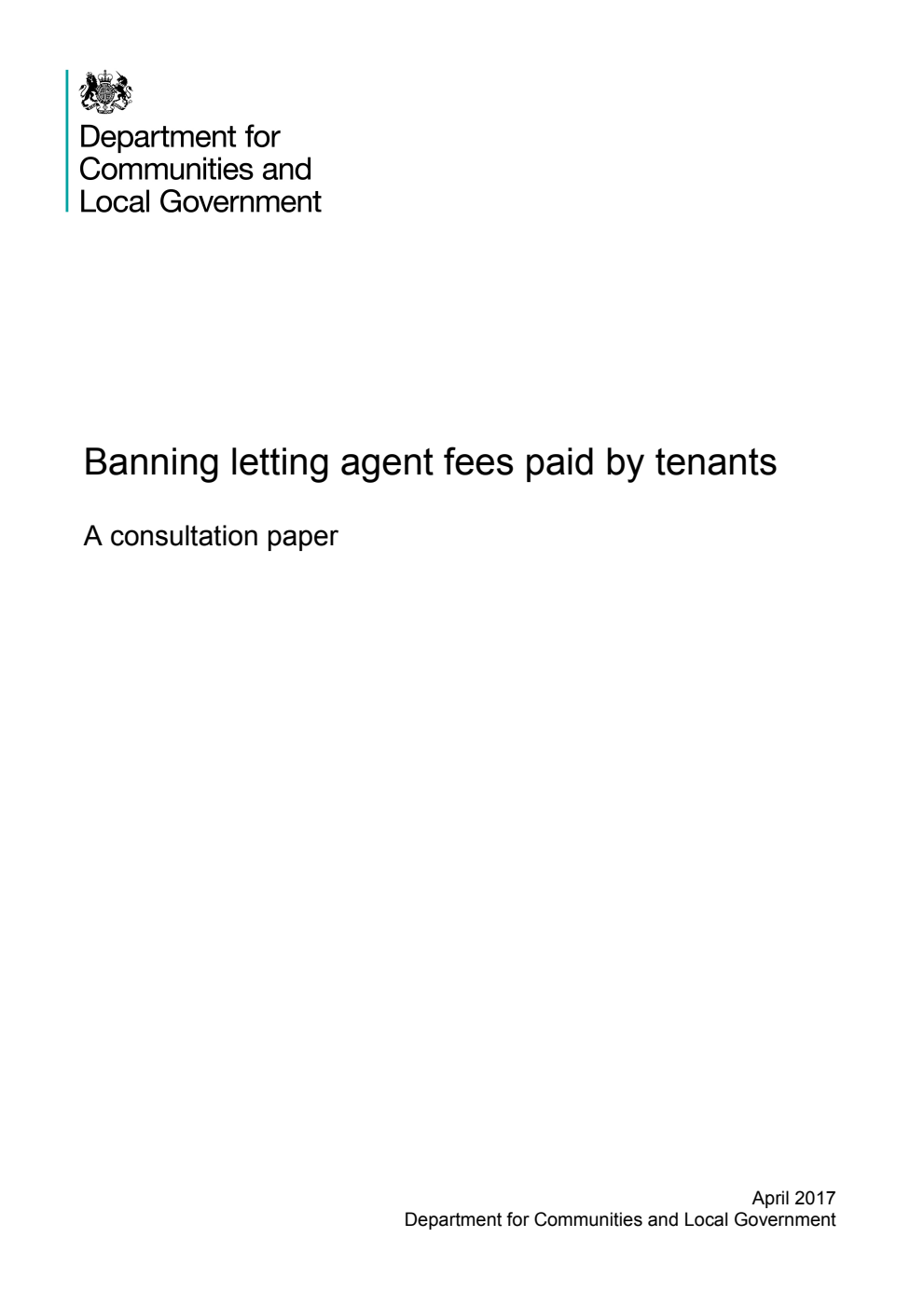 Banning letting agent fees paid by tenants : A consultation paper