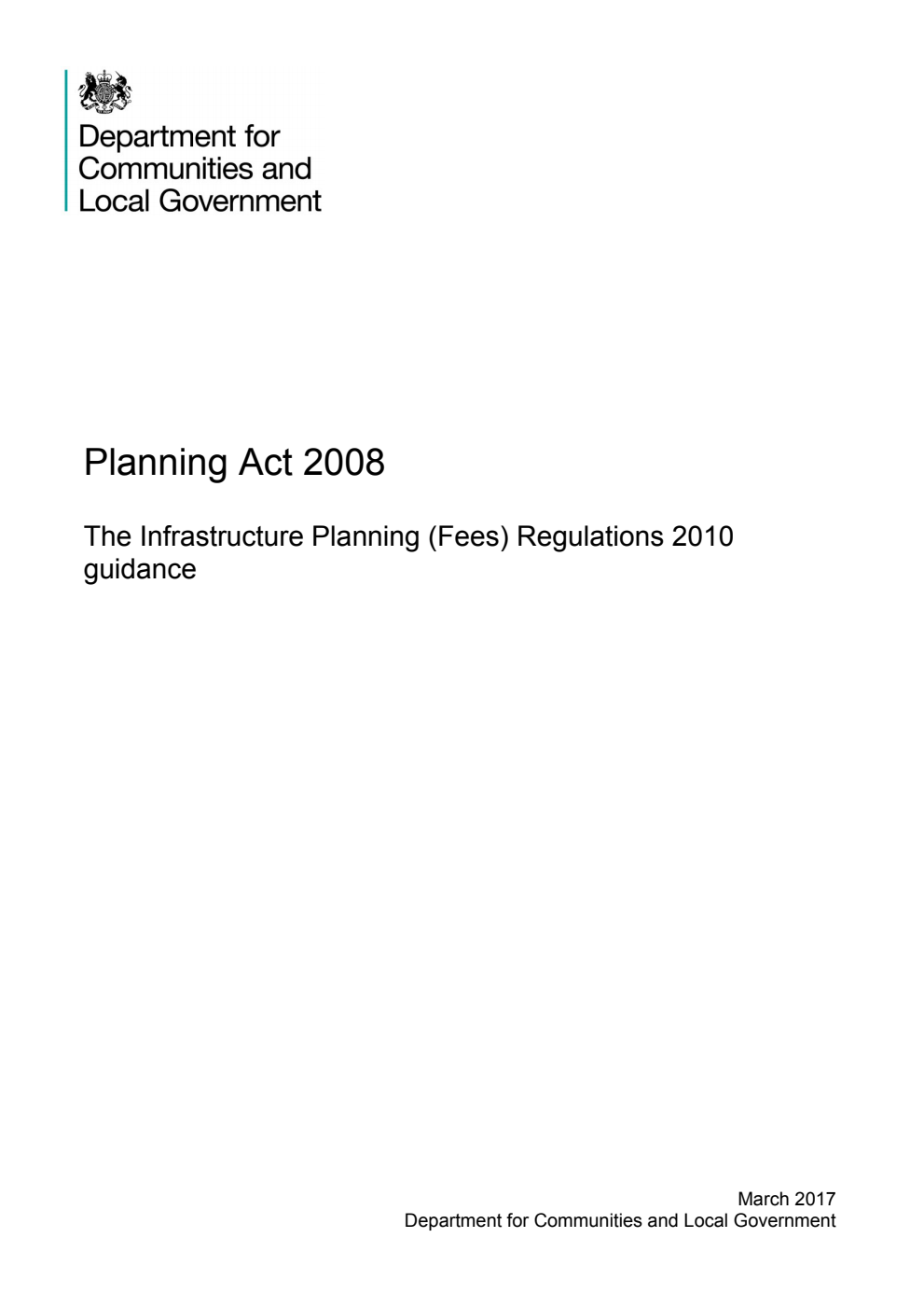 Planning Act 2008 : The Infrastructure Planning (Fees) Regulations 2010 guidance