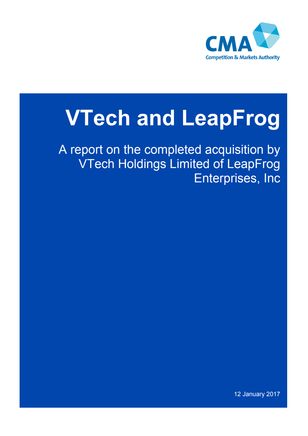 VTech and LeapFrog. A report on the completed acquisition by Vtech Holdings Limited of LeapFrog Enterprises, Inc