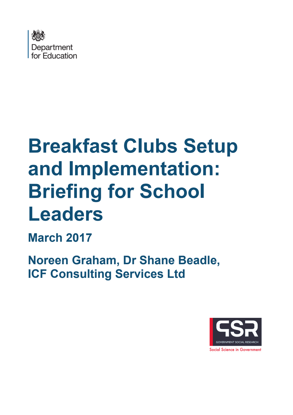 DFE RR650 Breakfast Clubs Setup and Implementation: Briefing for School Leaders March 2017