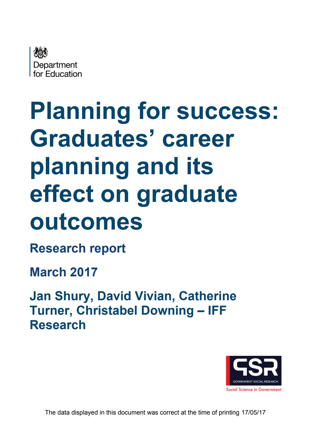 DFE RR668 Planning for success: Graduates’ career planning and its effect on graduate outcomes. Research report March 2017