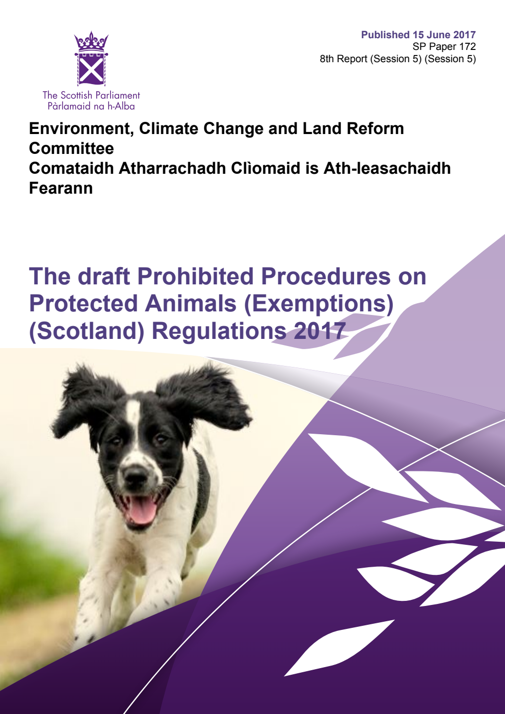 Environment, Climate Change and Land Reform Committee 8th Report, 2017: The draft Prohibited Procedures on Protected Animals (Exemptions) (Scotland) Regulations 2017