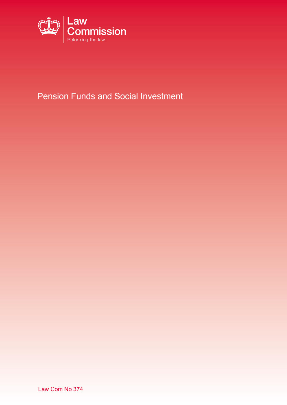 Law Commission No. 374. Pension Funds and Social Investment