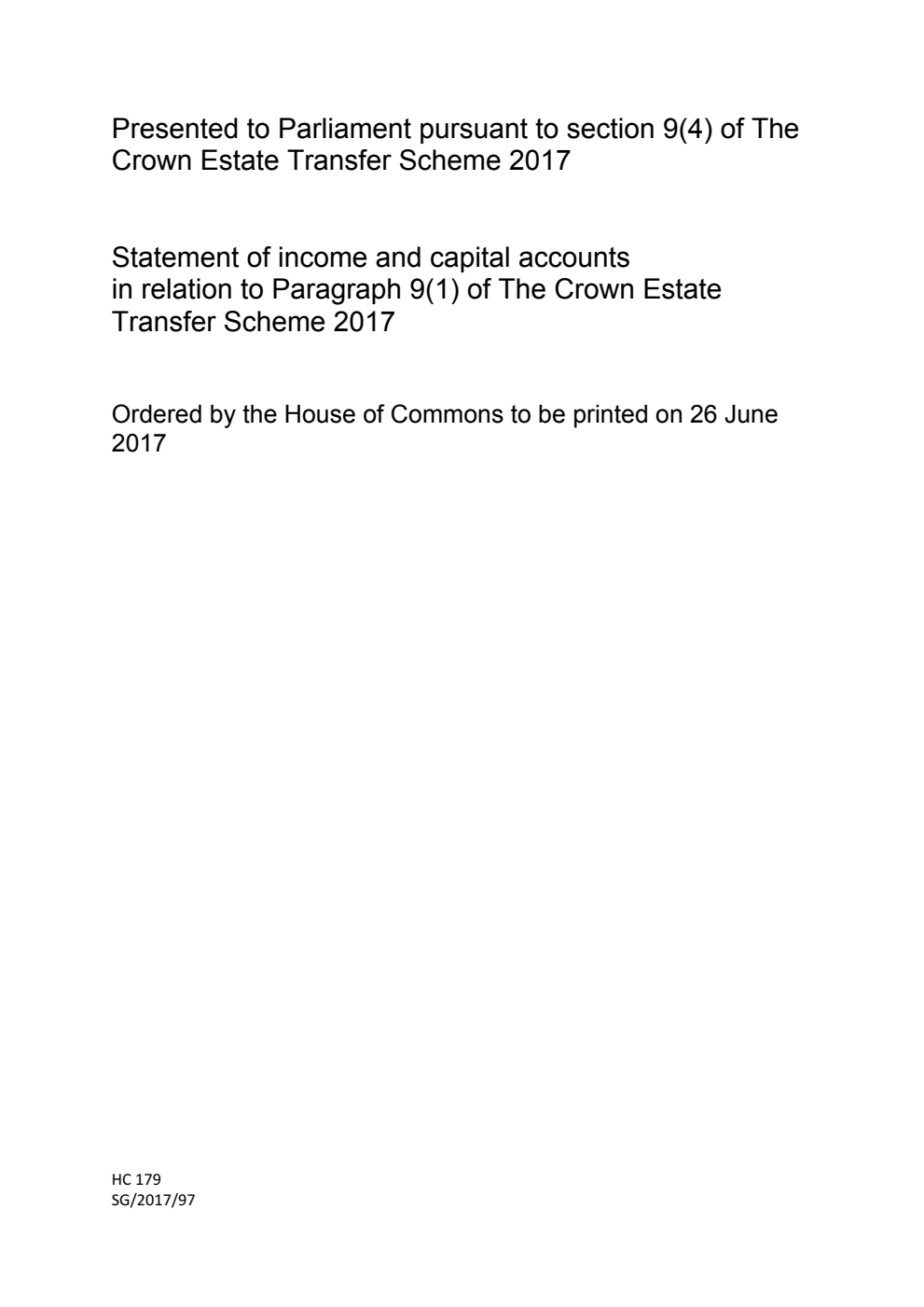 Statement of income and capital accounts in relation to Paragraph 9(1) of The Crown Estate Transfer Scheme 2017