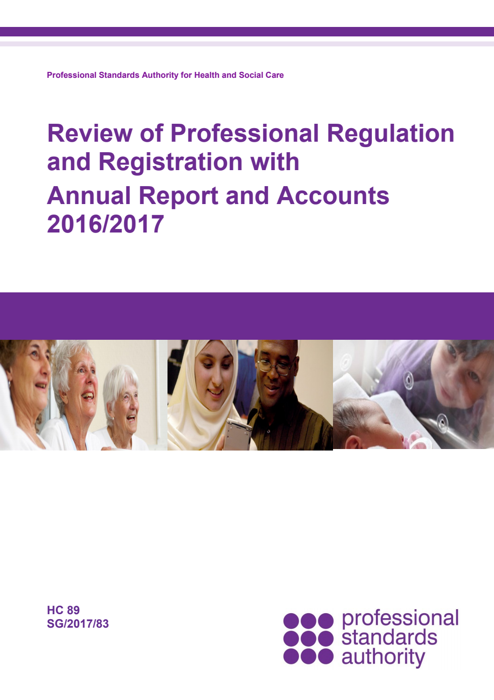 Review of professional regulation and registration and Annual Report and Accounts 2016/2017