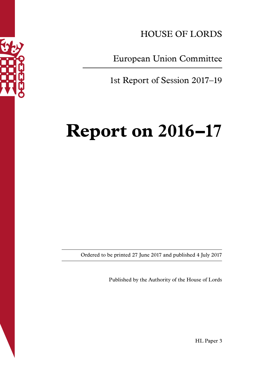 European Union Committee 1st Report. Report on 2016–17