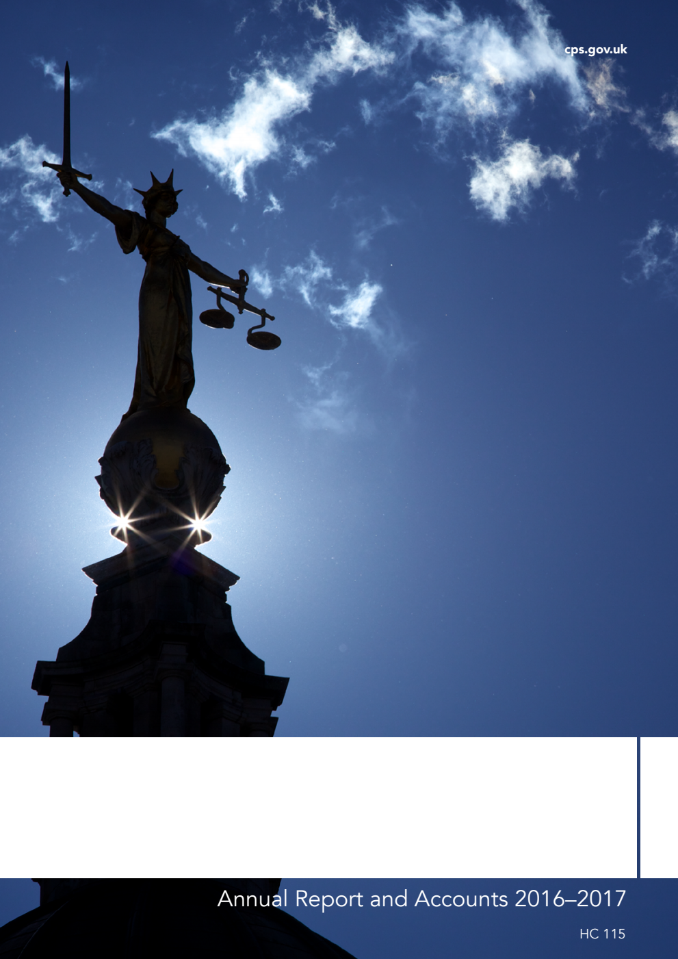 Crown Prosecution Service Annual Report and Accounts 2016-2017 (for the period April 2016 – March 2017)