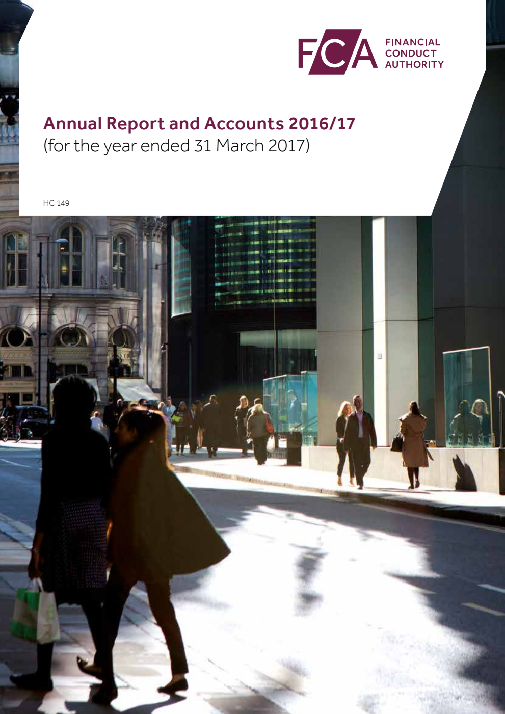 Financial Conduct Authority Annual Report and Accounts 2016/17 (for the year ended 31 March 2017) 