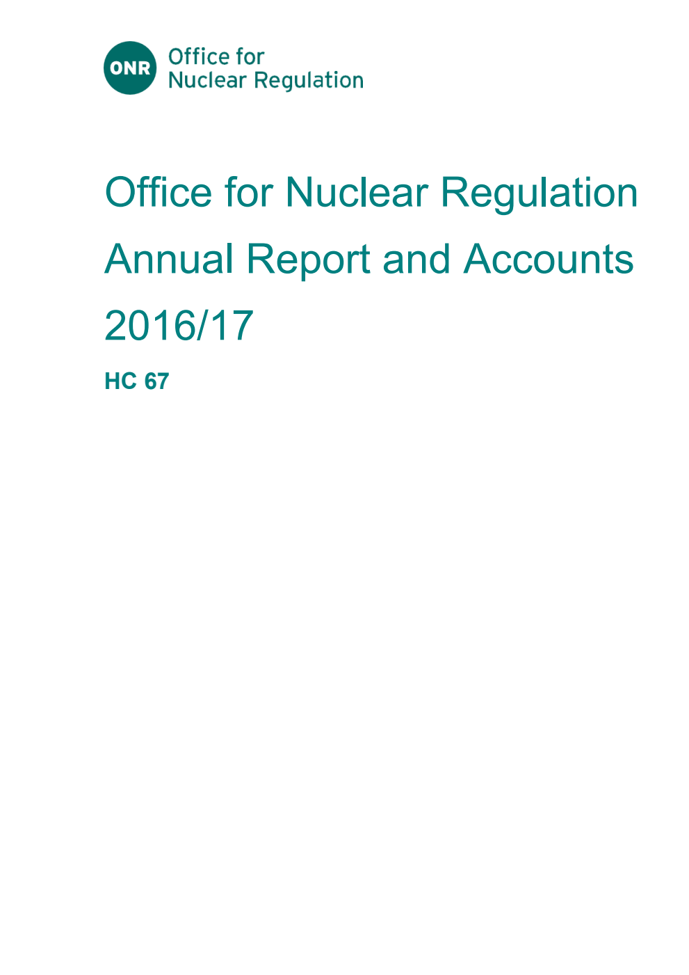 Office for Nuclear Regulation Annual Report and Accounts 2016/17