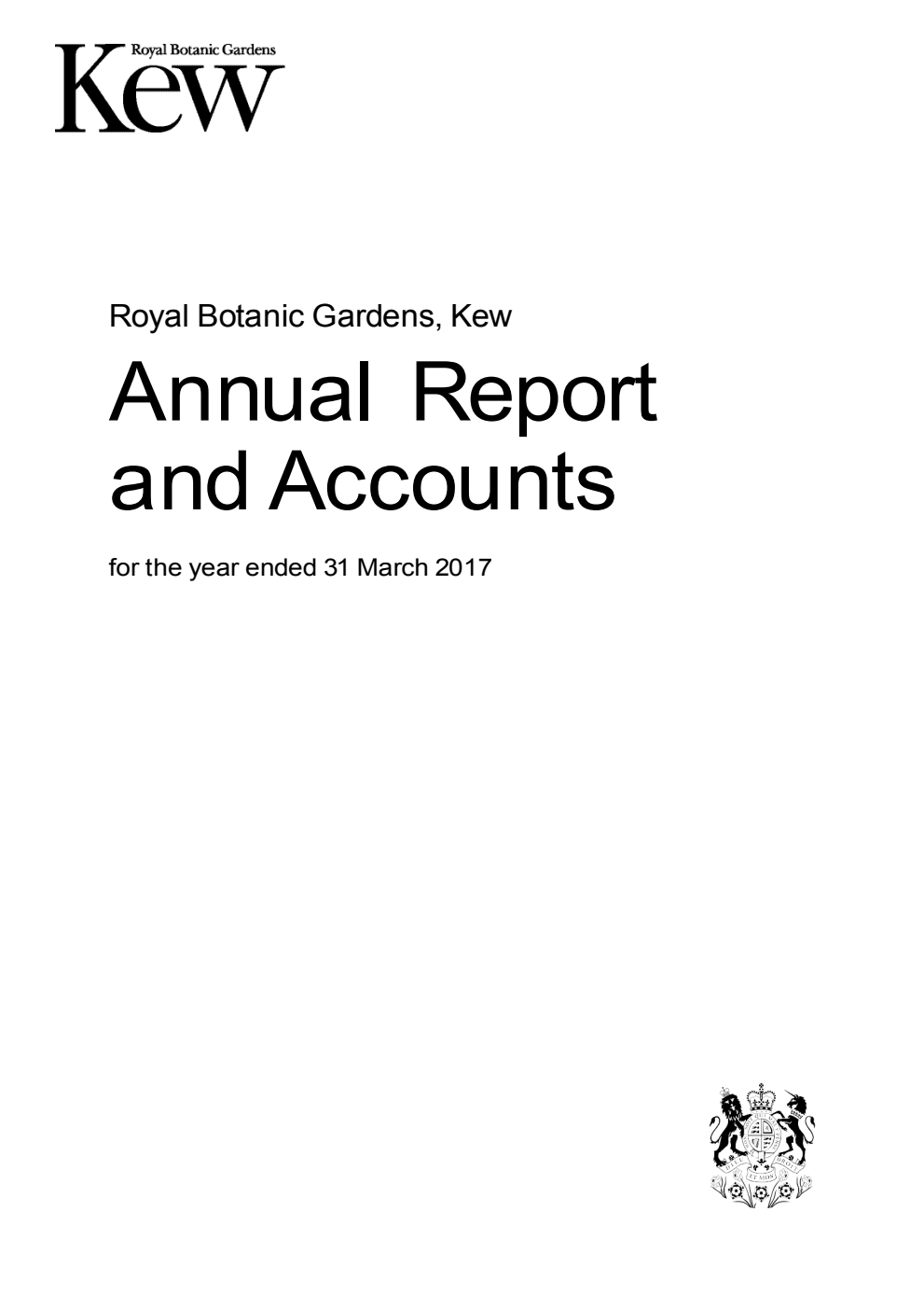 Royal Botanic Gardens, Kew Annual Report and Accounts for the year ended 31 March 2017 