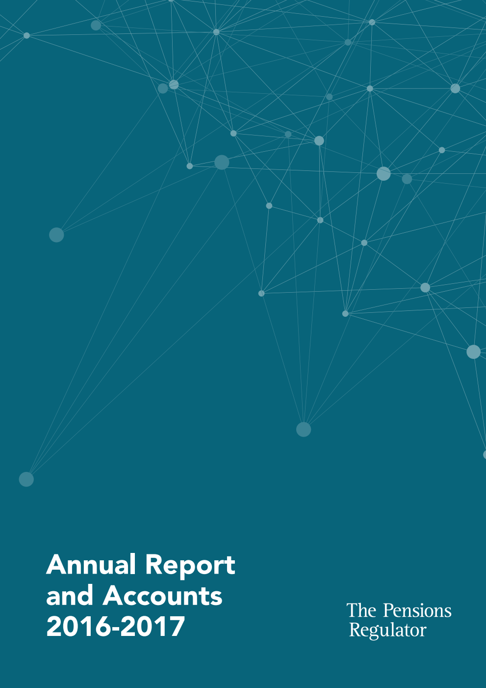The Pensions Regulator Annual Report and Accounts 2016-2017 