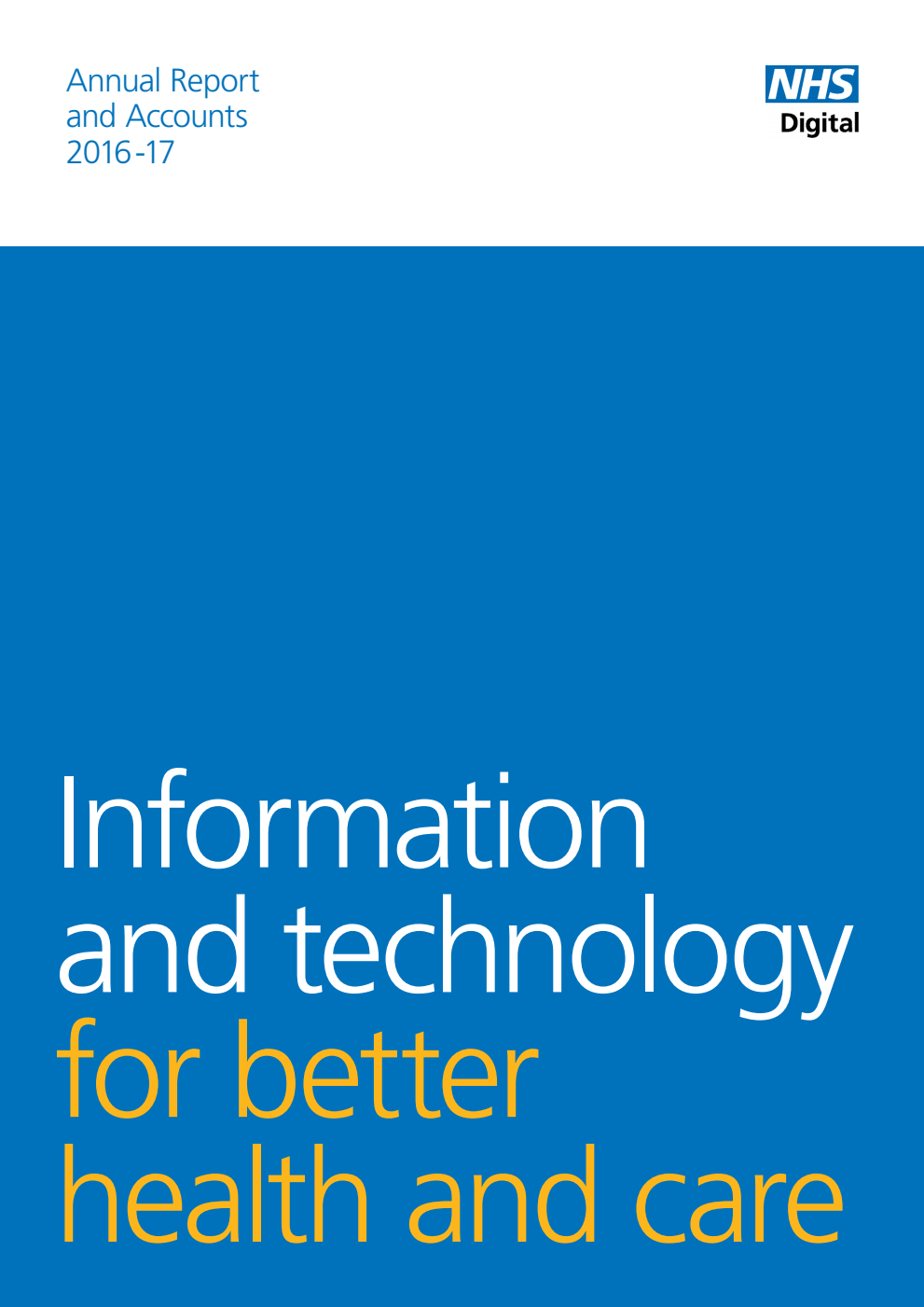 Health and Social Care Information Centre Annual Report and Accounts 2016/17 