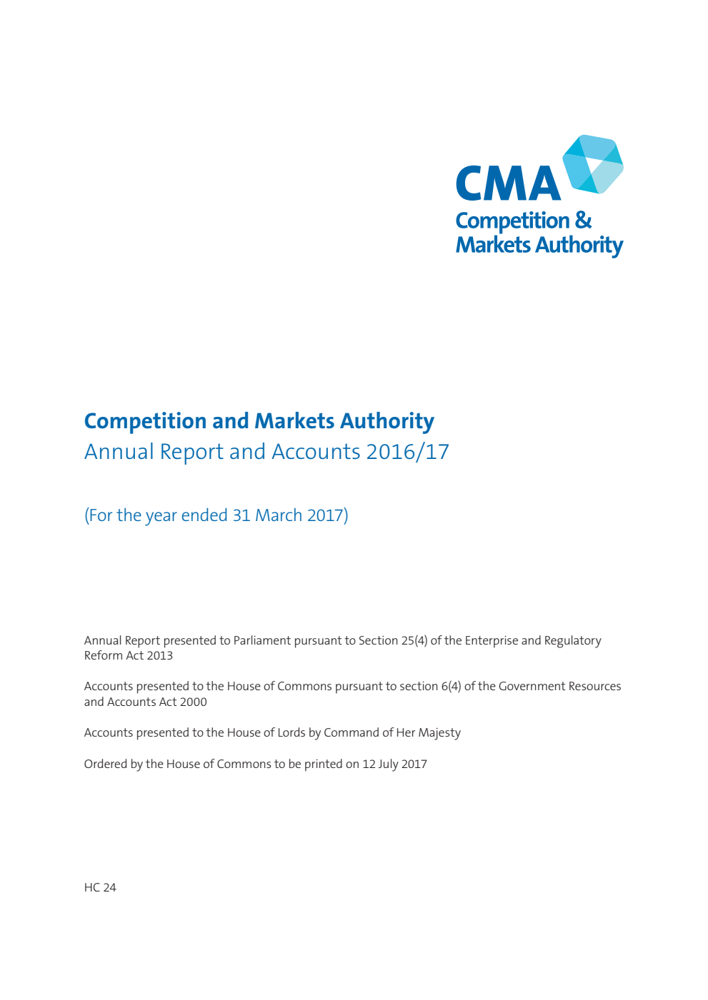 Competition and Markets Authority Annual Report and Accounts 2016-17 (For the year ended 31 March 2017)