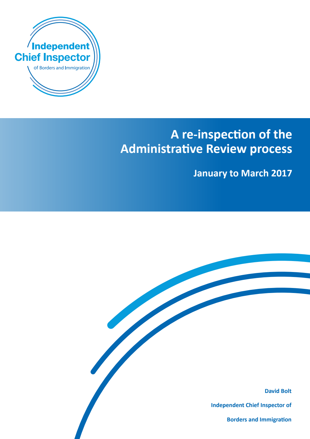 A re-inspection of the Administrative Review process January to March 2017