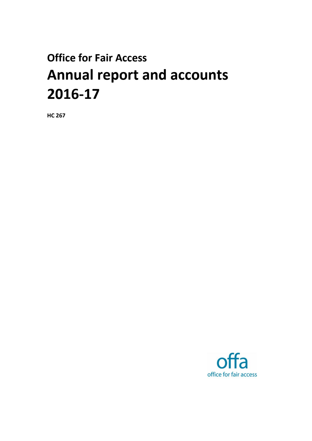 Office for Fair Access Annual report and accounts 2016-17 