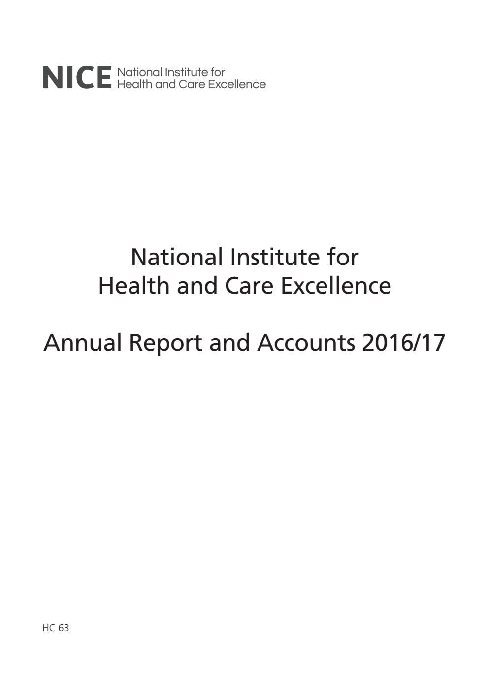 National Institute for Health and Care Excellence (non-departmental Public Body) Annual Report and Accounts 2016/17 