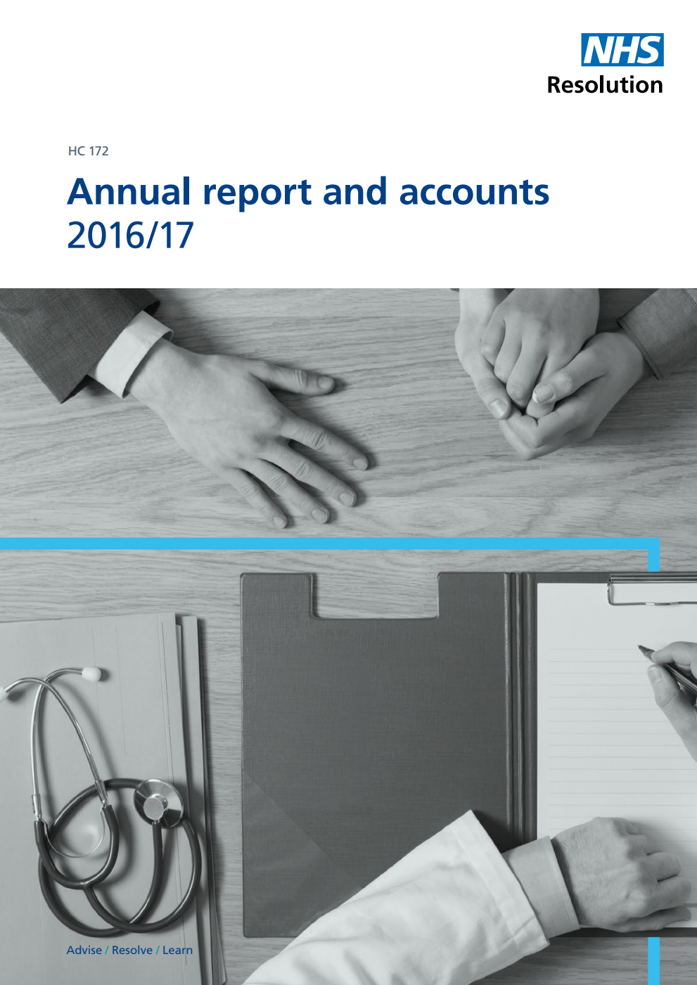 NHS Resolution Annual report and accounts 2016/17 (NHS Resolution is the operating name of the NHS Litigation Authority) 