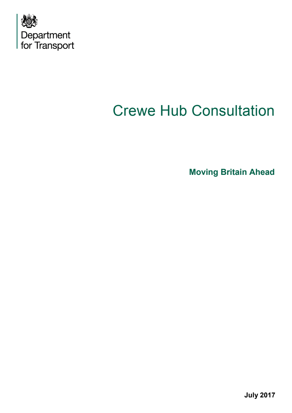 Crewe Hub Consultation. Moving Britain Ahead
