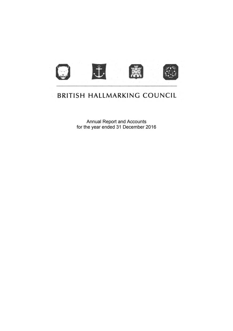 British Hallmarking Council Annual Report and Accounts for the year ended 31 December 2016