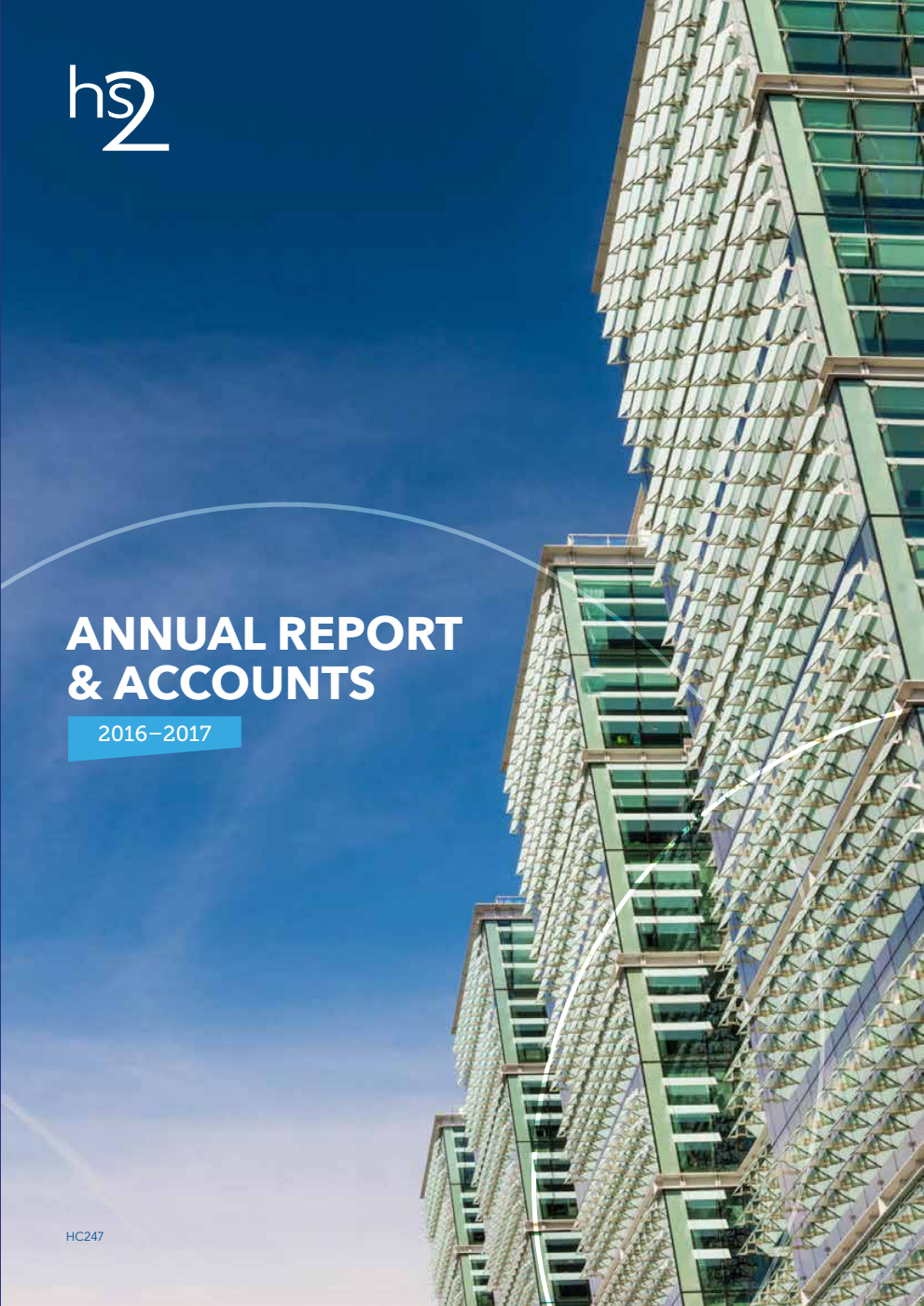 High Speed Two (HS2) Limited Annual Report and Accounts 2016/17