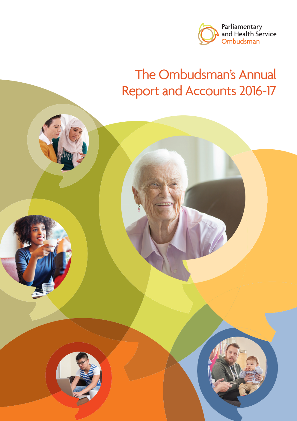 Parliamentary and Health Service Ombudsman. The Ombudsman’s Annual Report and Accounts 2016-17